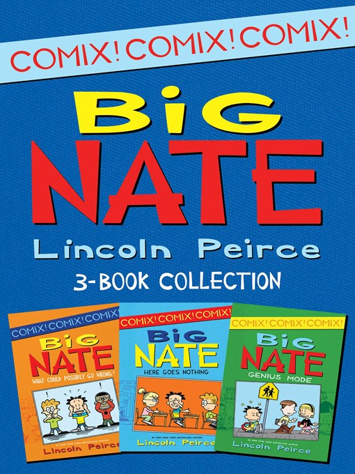 Title details for Big Nate Comics 3-Book Collection by Lincoln Peirce - Wait list